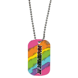Manifest It Dog tags